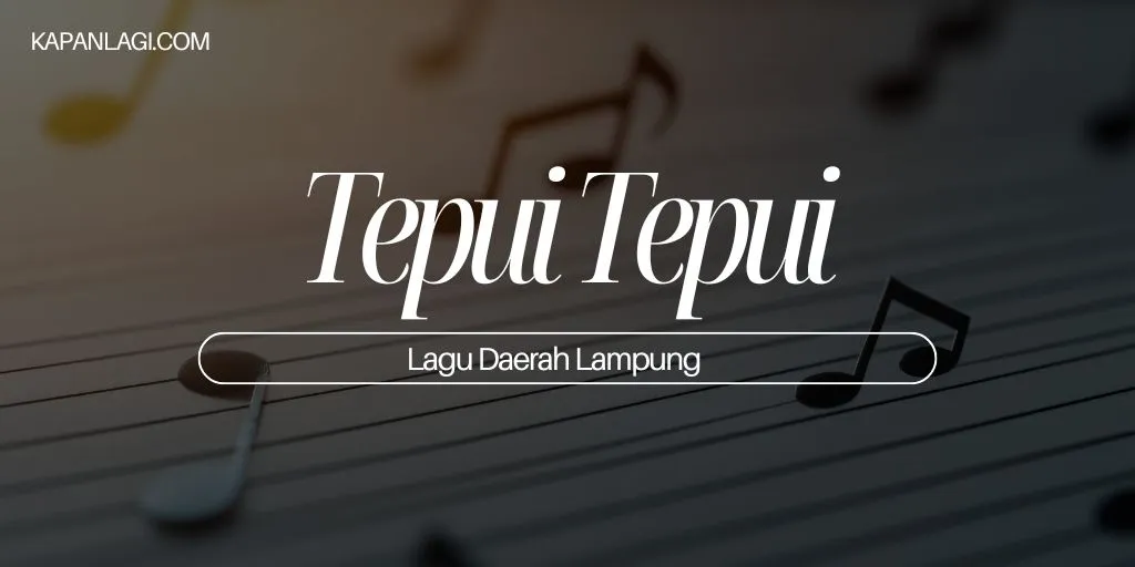 Lagu Daerah Lampung - Tepui Tepui