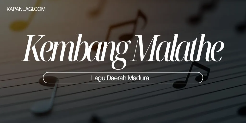 Lagu Daerah Madura - Kembang Malathe