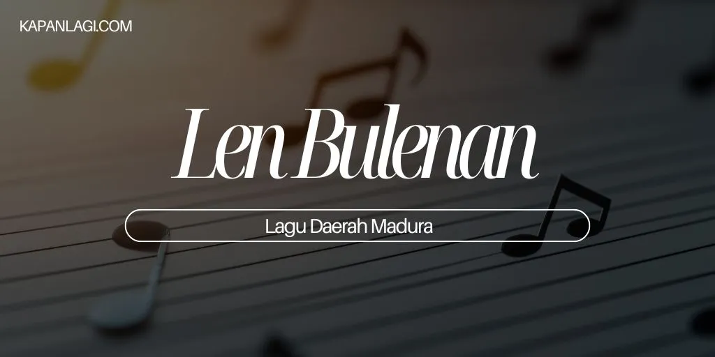 Lagu Daerah Madura - Len-Bulenan