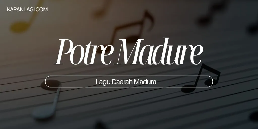 Lagu Daerah Madura - Potre Madure