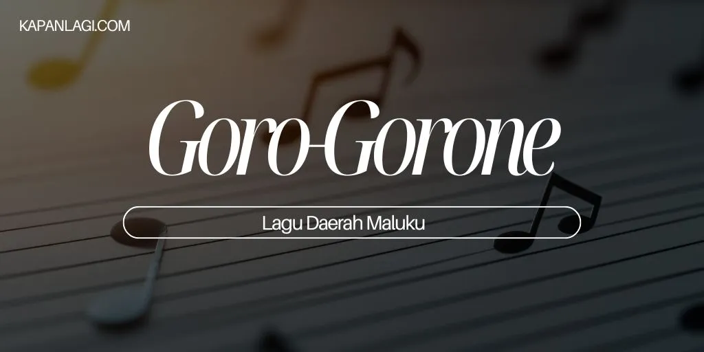 Lagu Daerah Maluku - Goro Gorone