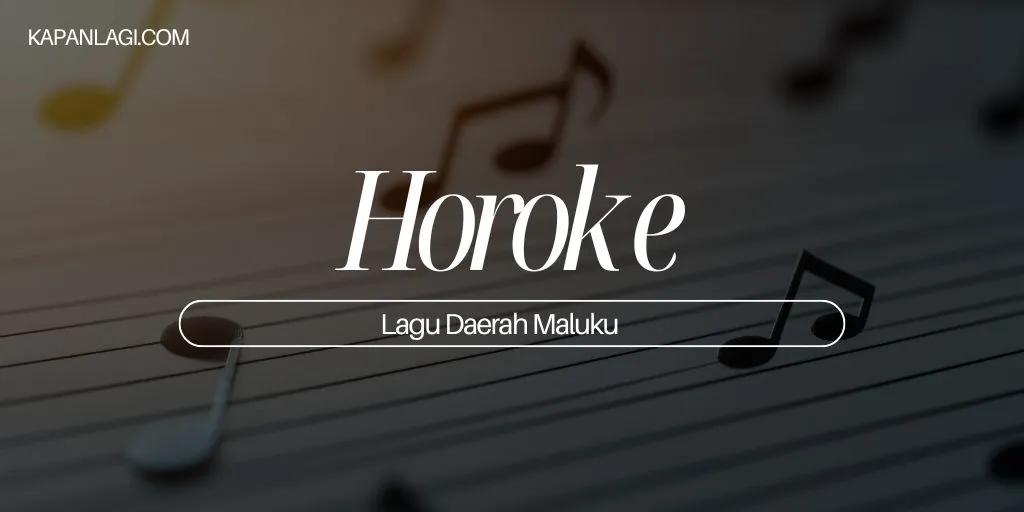 Lagu Daerah Maluku - Horok e