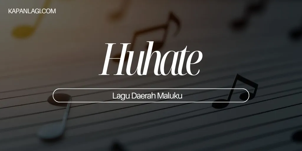 Lagu Daerah Maluku - Huhate