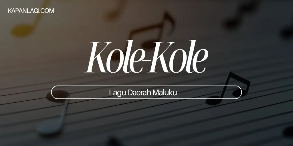 Lagu Daerah Maluku - Kole Kole