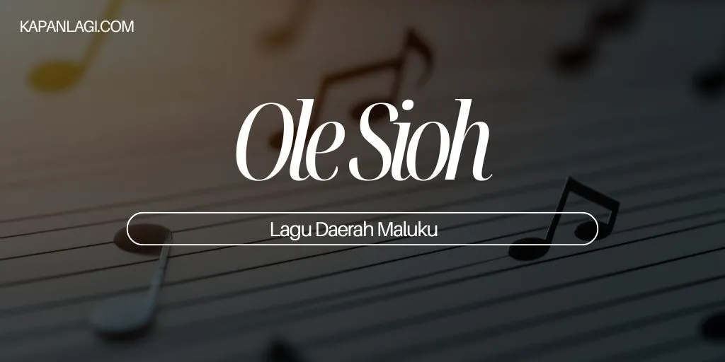 Lagu Daerah Maluku - Ole Sioh