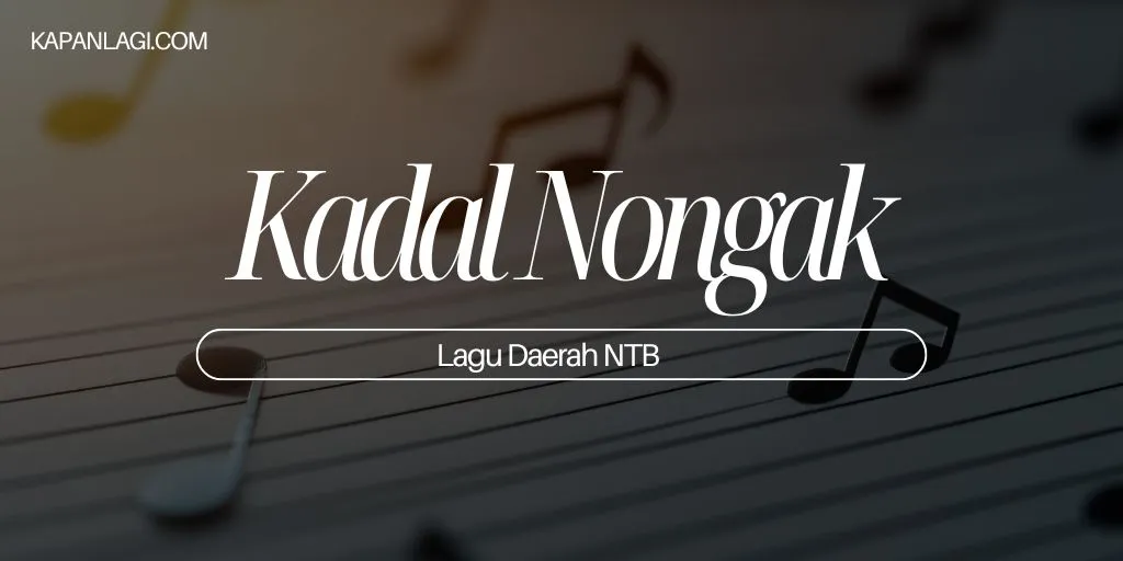 Lagu Daerah NTB - Kadal Nongak