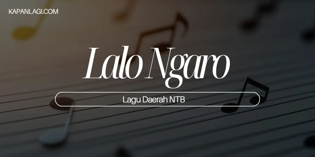 Lagu Daerah NTB - Lalo Ngaro