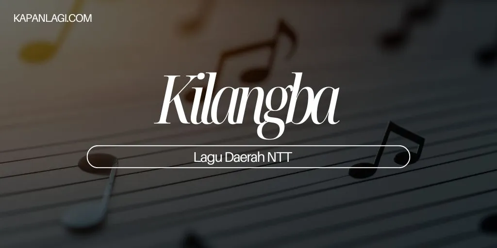 Lagu Daerah NTT - Kilangba