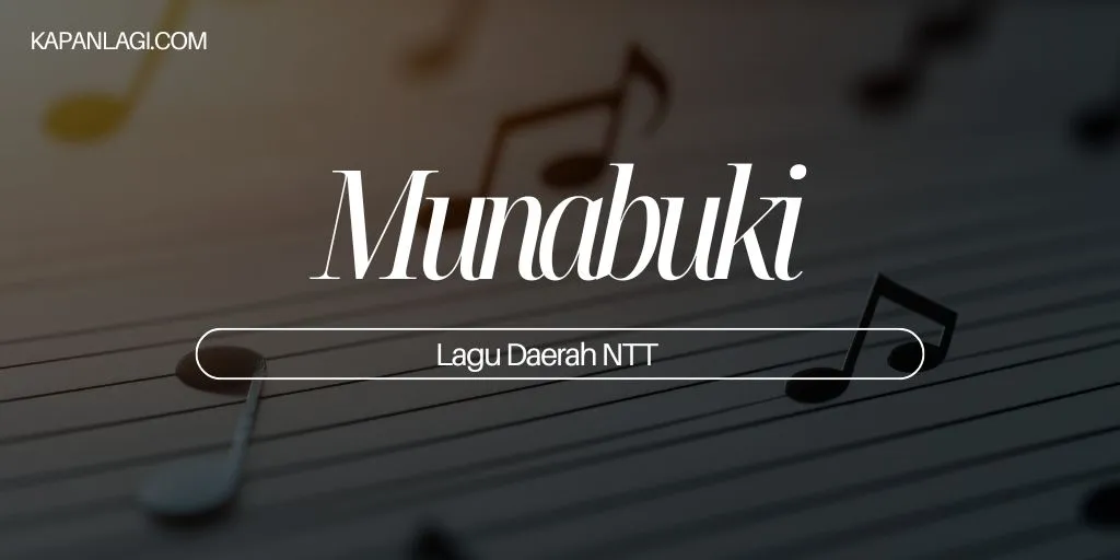 Lagu Daerah NTT - Munabuki