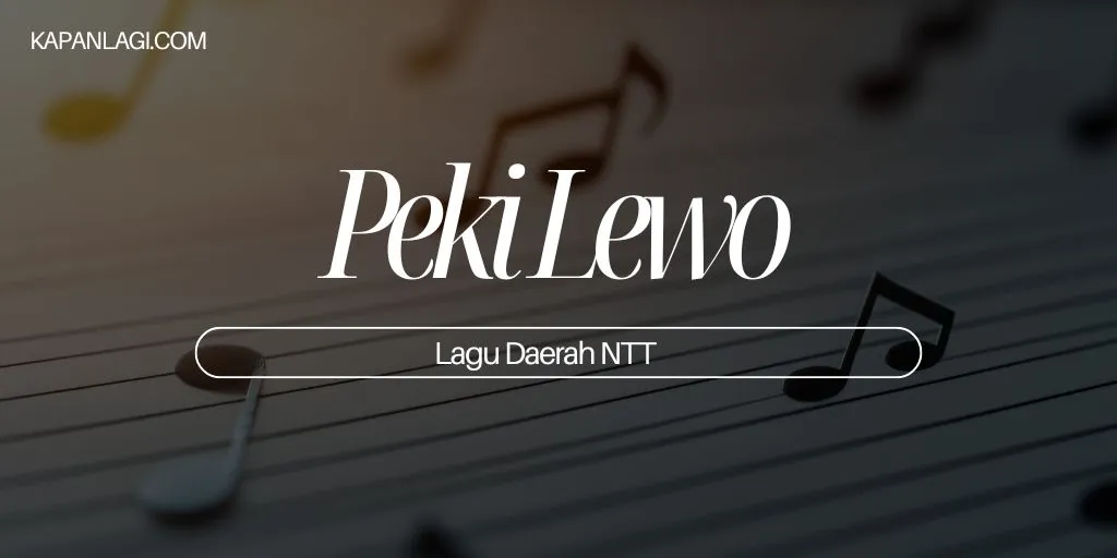 Lagu Daerah NTT - Peki Lewo