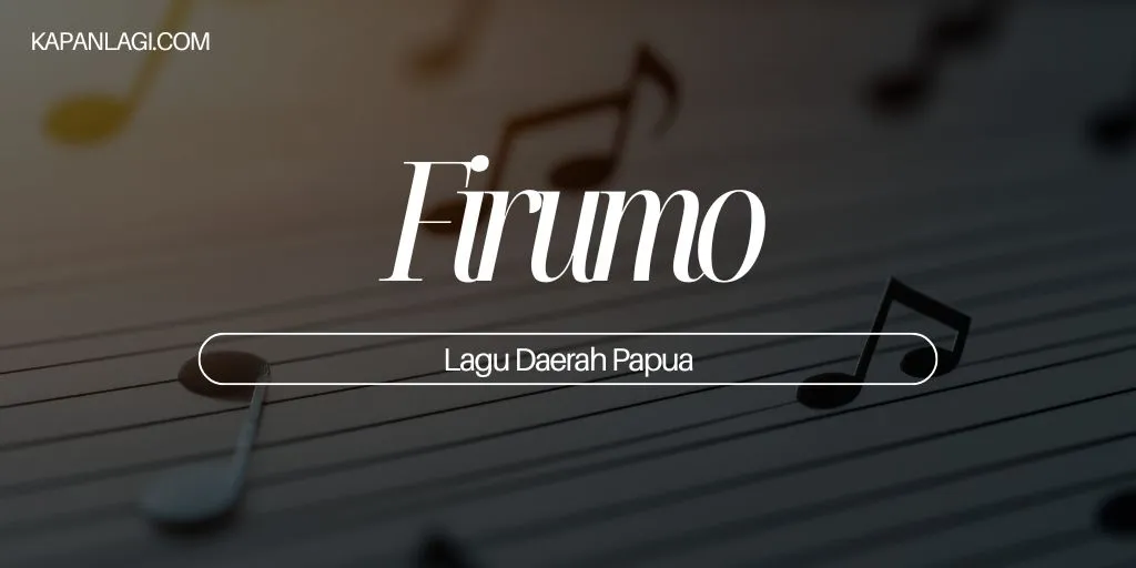 Lagu Daerah Papua - Firumo