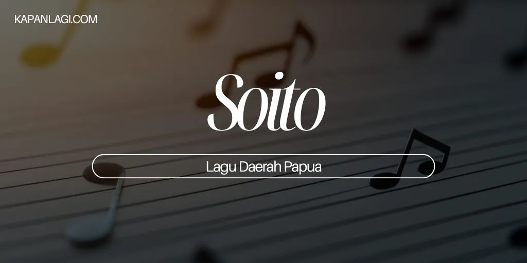 Lagu Daerah Papua - Soito