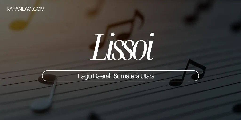 Lagu Daerah Sumatera Utara - Lissoi