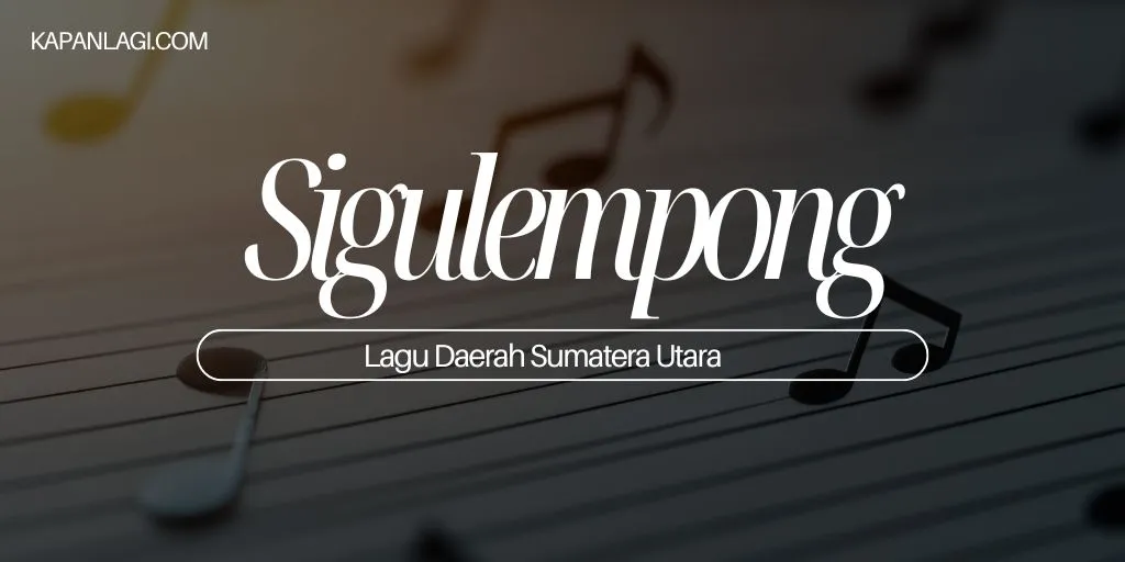 Lagu Daerah Sumatera Utara - Sigulempong