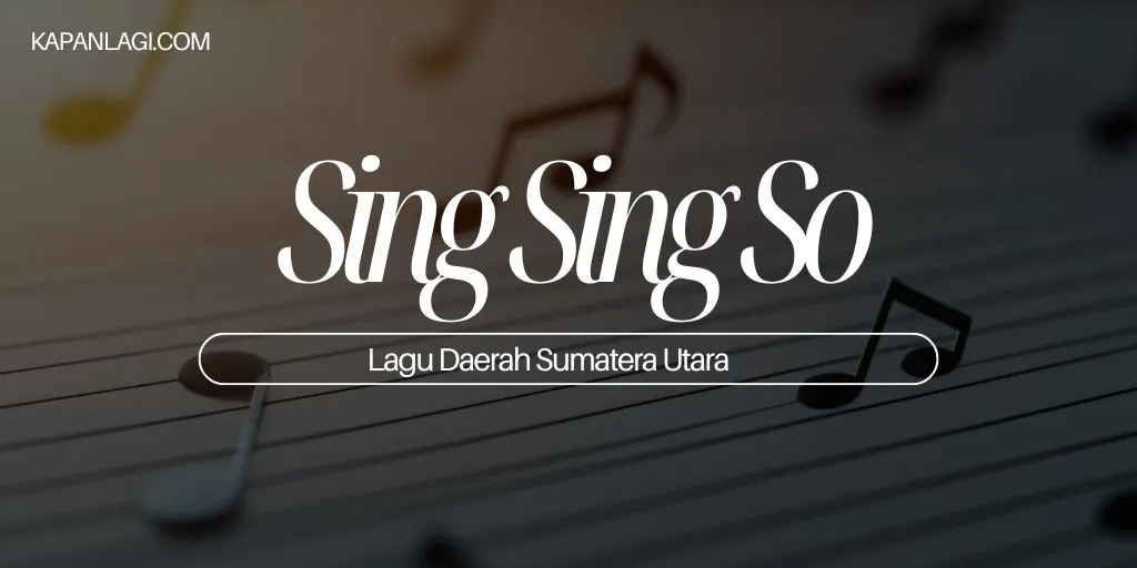 Lagu Daerah Sumatera Utara - Sing Sing So