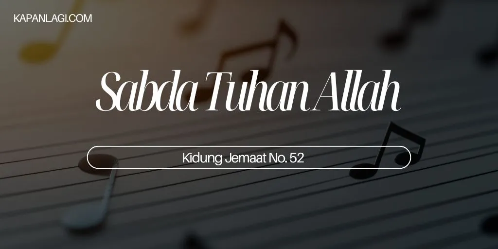 Lagu Rohani - KJ 52 - Sabda Tuhan Allah
