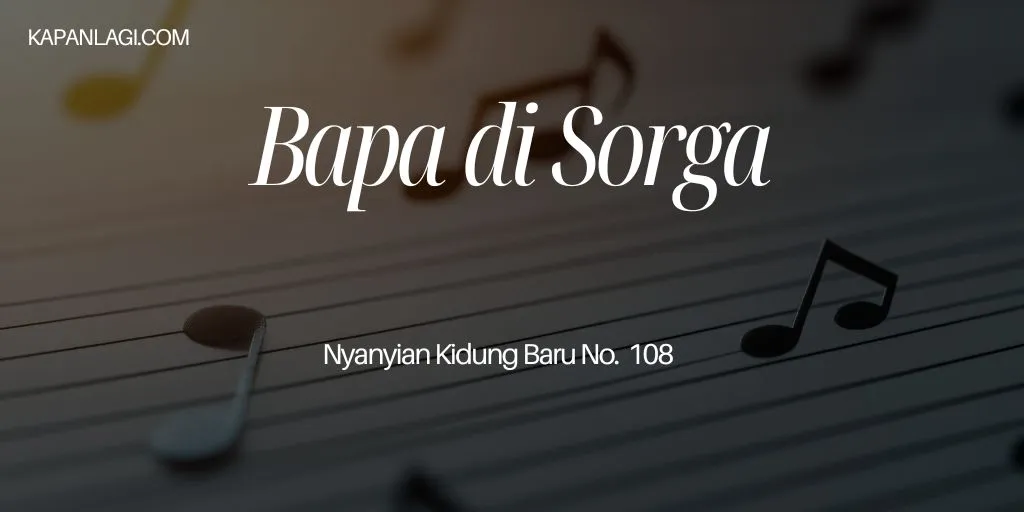 Lirik NKB 109 Bapa Di Sorga - Lagu Rohani