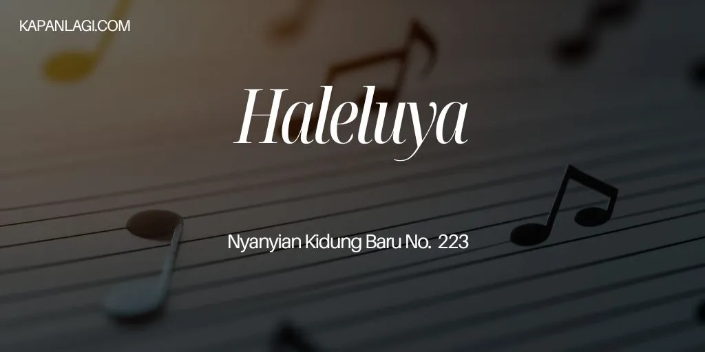 Lirik NKB 223 Haleluya - Lagu Rohani