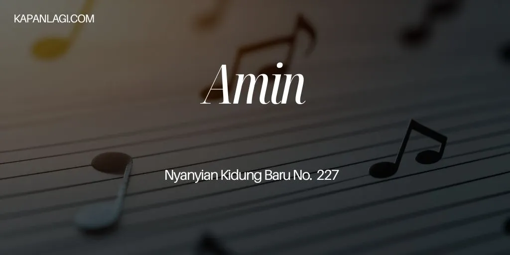 Lirik NKB 229 Amin - Lagu Rohani
