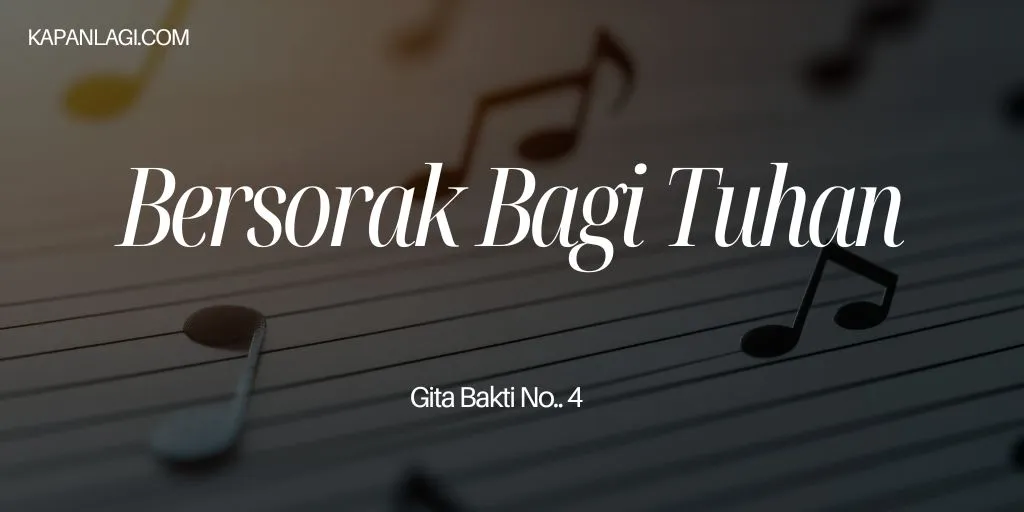 Lirik NKB 4 Bersorak Bagi Tuhan