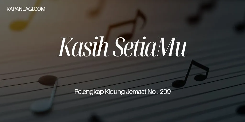Lirik PKJ 210 Kita Ini Seperti Bunga-Bunga