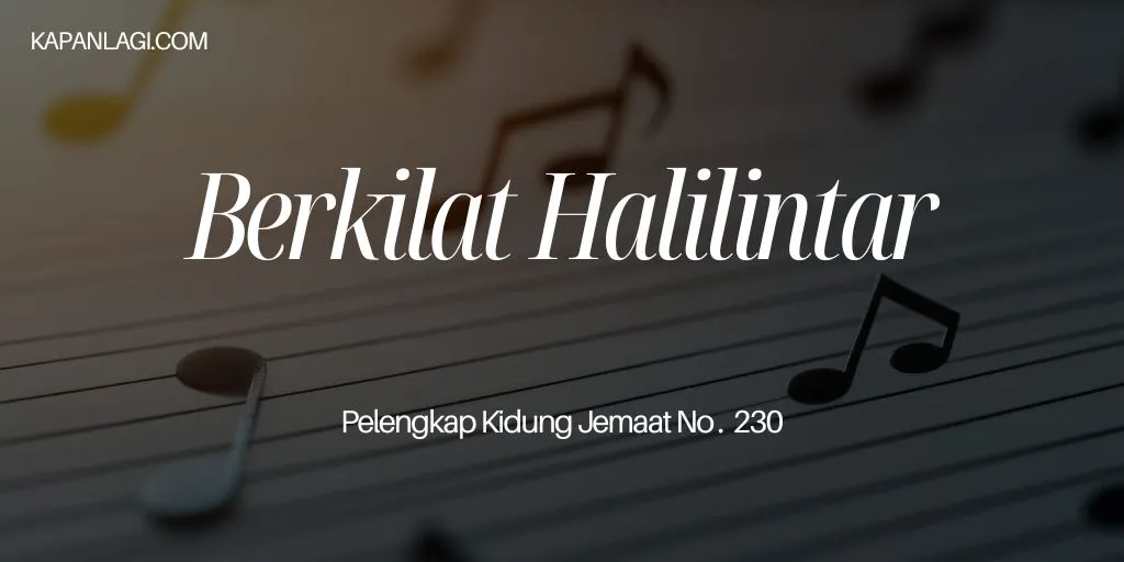 Lirik PKJ 230 Berkilat Halilintar