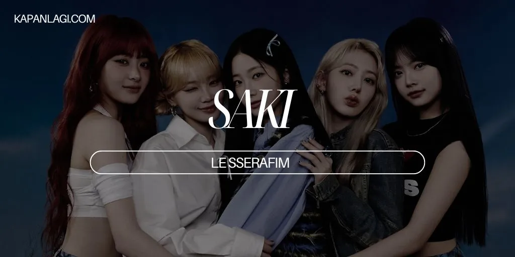 Lirik Saki - LE SSERAFIM
