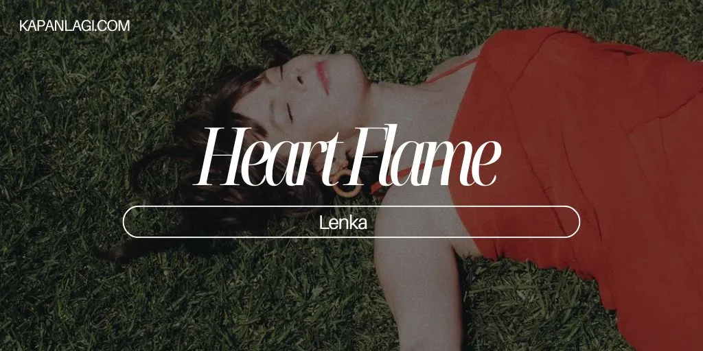 Lirik Heart Flame - Lenka