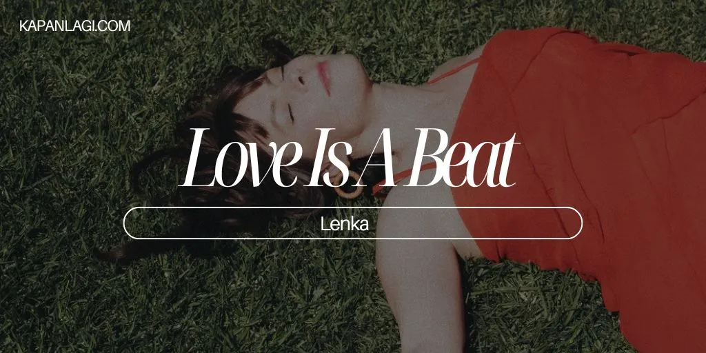 Lirik Love Is A Beat - Lenka