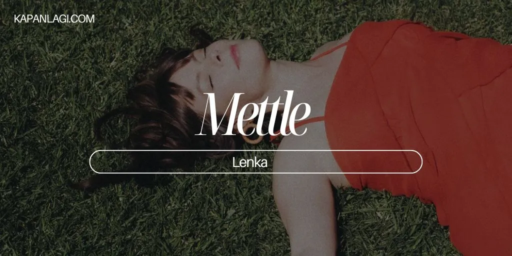 Lirik Mettle - Lenka