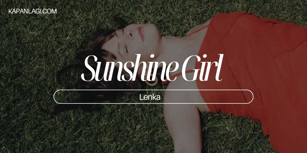 Lirik Sunshine Girl - Lenka