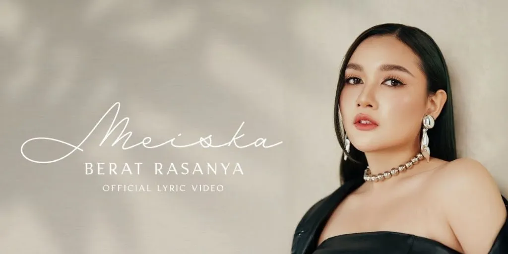 Meiska - Berat Rasanya