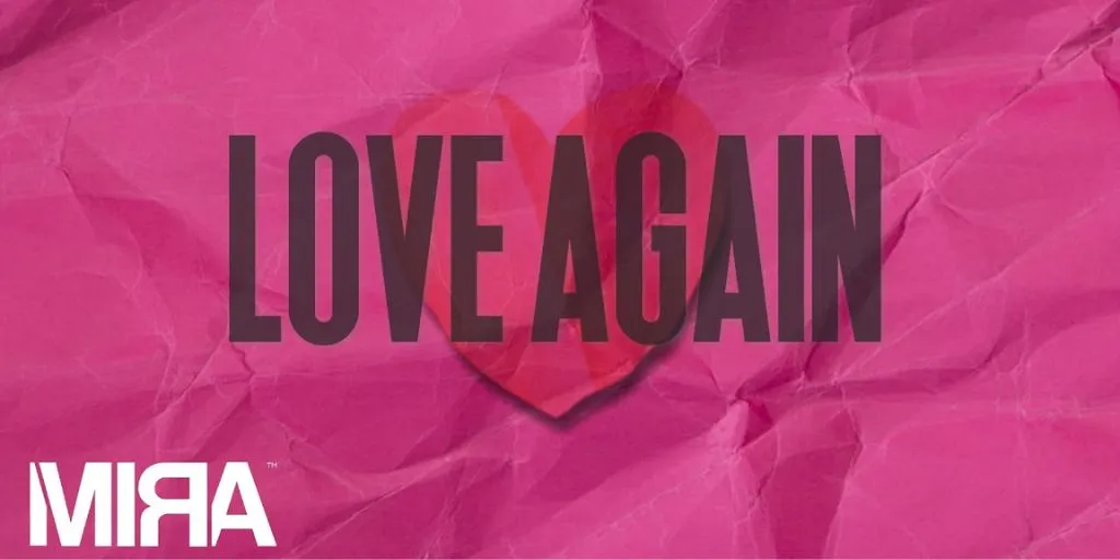 Lirik Love Again - MIRA