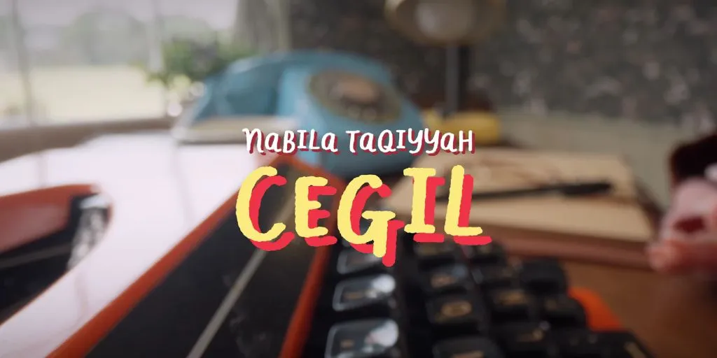 Nabila Taqiyyah - Cegil