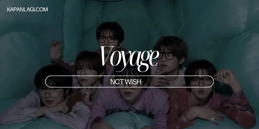 Lirik Voyage - NCT WISH