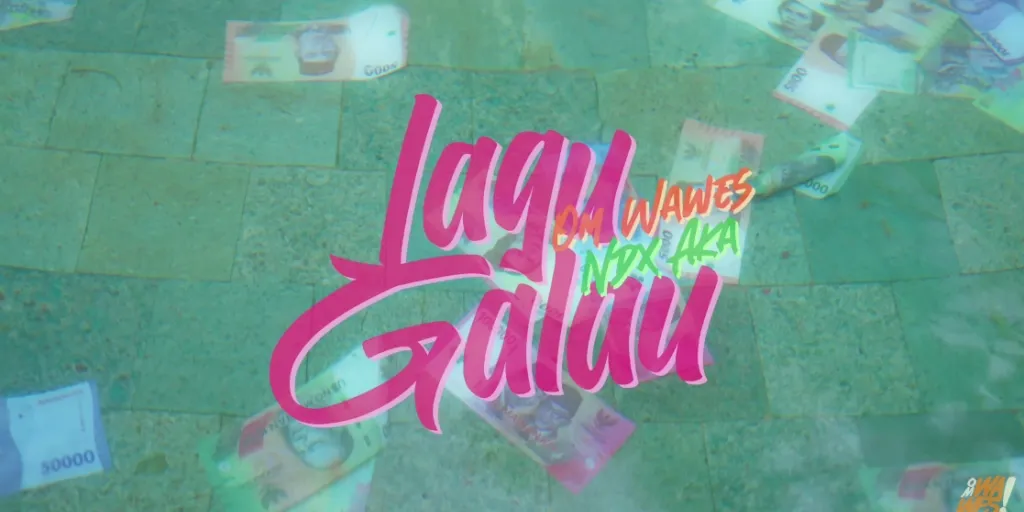 OMWAWES - Lagu Galau (feat. NDX A.K.A.)
