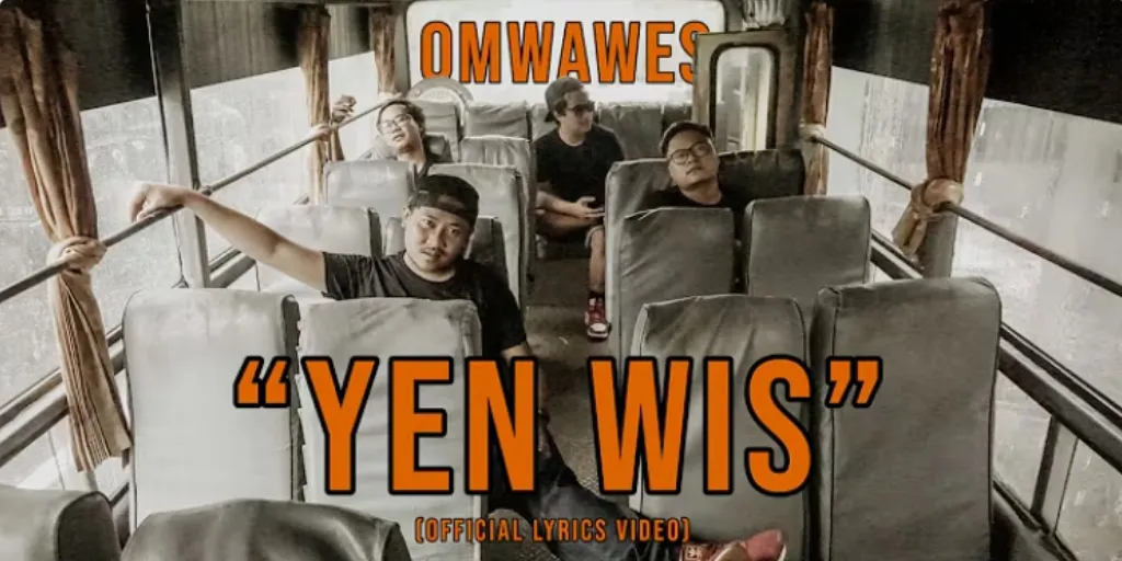 Lirik Yen Wis - OMWAWES