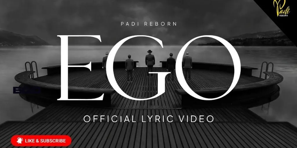 Padi Reborn - Ego