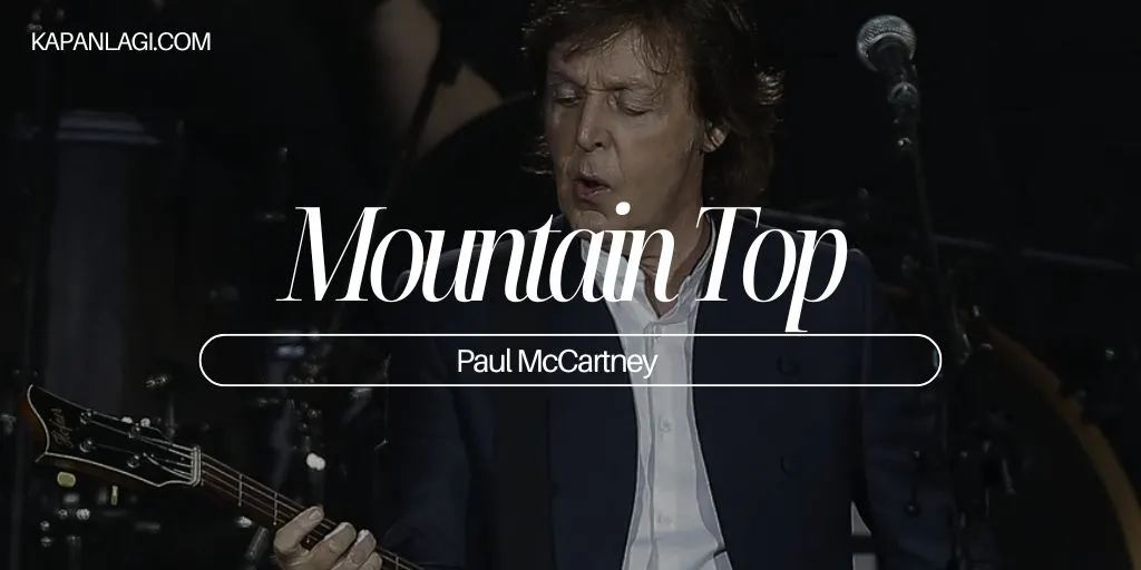 Lirik Mountain Top - Paul McCartney