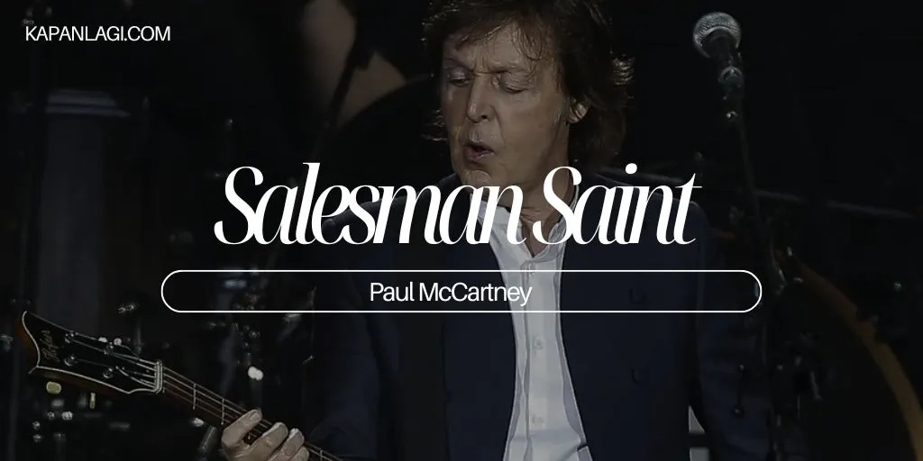 Lirik Salesman Saint - Paul McCartney