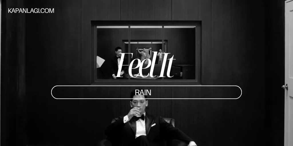 Lirik Feel It - Rain
