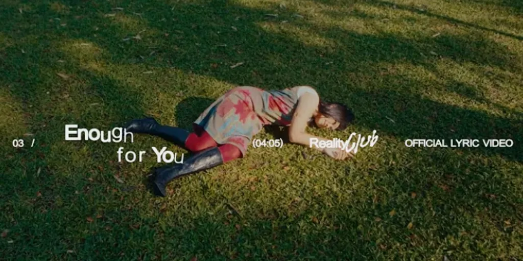 Reality Club - Enough for You (Terjemahan)