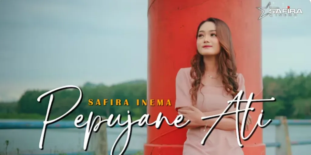 Lirik Pepujane Ati - Safira Inema