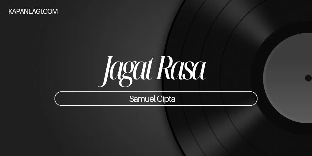 Lirik Jagat Rasa - Samuel Cipta