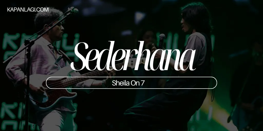 Sheila On 7 - Sederhana