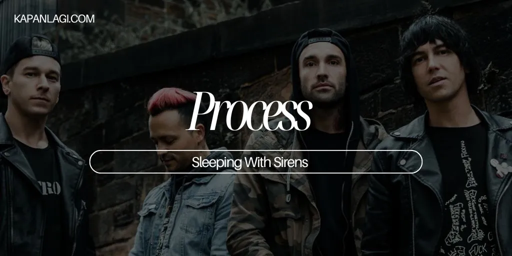 Lirik Process - Sleeping With Sirens