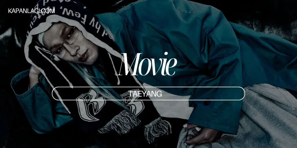 Lirik Movie - Taeyang