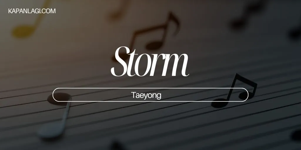 Lirik Storm - Taeyong