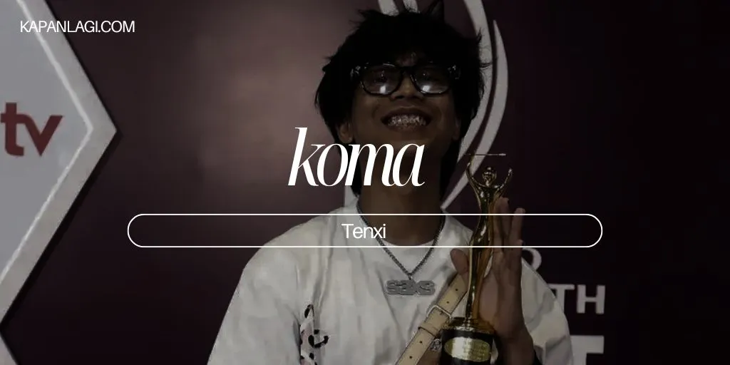 Lirik koma - Tenxi