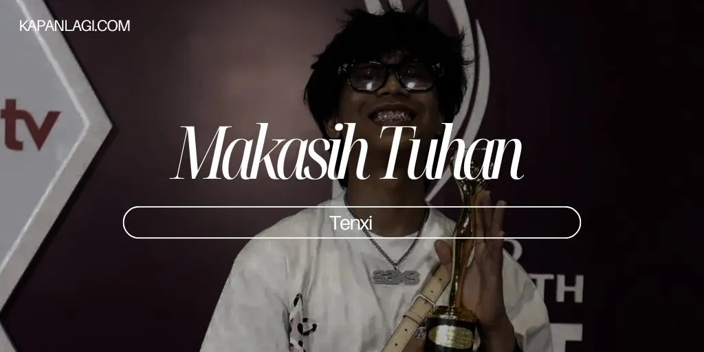 Lirik Makasih Tuhan - Tenxi